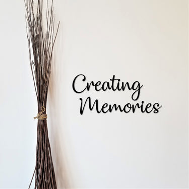 Creating Memories Sign | Metal Wall Art | Word Signs | Gallery Wall Decor | Farmhouse Decor | Family Room Decor | Memories Sign for Wall